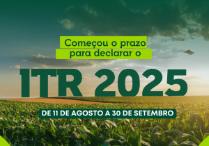 Prazo para entrega da declaração do ITR 2025 vai até 30 de setembro