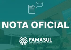 Nota Oficial das Entidades do Agro de MS
