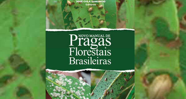Livro fala da importância do controle de pragas florestais brasileiras