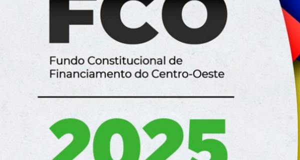 CMN reajusta taxa de juros do FCO; novos porcentais estão em vigor